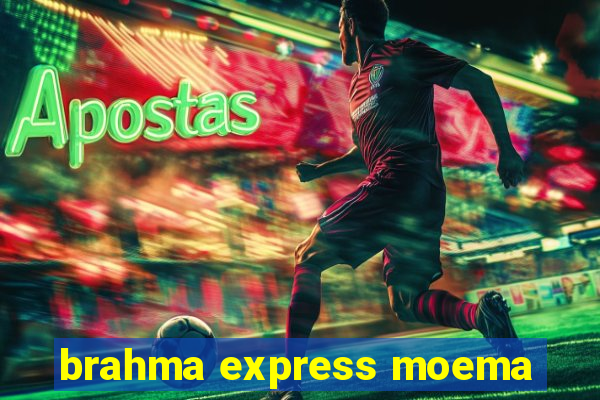 brahma express moema